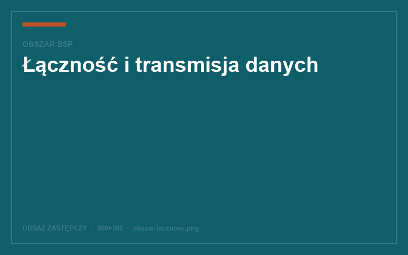 Łączność i transmisja danych